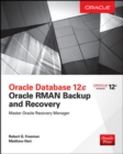 Oracle Database 12c Oracle RMAN Backup and Recovery - Book