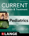 CURRENT Diagnosis and Treatment Pediatrics, Twenty-Third Edition - eBook