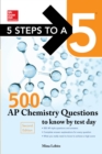 McGraw-Hill Education 500 AP Chemistry Questions to Know by Test Day, 2nd edition - eBook