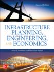 Infrastructure Planning, Engineering and Economics, Second Edition - eBook