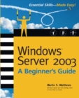 Windows Server 2003 A Beginners Guide - Book