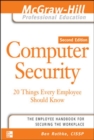 Computer Security: 20 Things Every Employee Should Know - Book