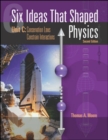 Six Ideas That Shaped Physics: Unit C: Conservation Laws Constrain Interactions - Book