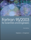 Fortran 95/2003 for Scientists & Engineers - Book