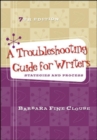 A Troubleshooting Guide for Writers: Strategies and Process - Book