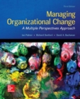 Managing Organizational Change:  A Multiple Perspectives Approach - Book