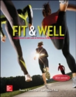 Fit & Well Brief Edition: Core Concepts and Labs in Physical Fitness and Wellness Loose Leaf Edition - Book