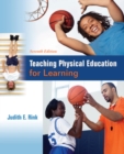 Teaching Physical Education for Learning - Book