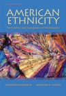 American Ethnicity: The Dynamics and Consequences of Discrimination - Book