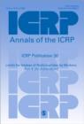 ICRP Publication 30 : Limits for Intakes of Radionuclides by Workers: Part 4 (An Addendum) - Book