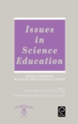 Issues in Science Education : Science Competence in a Social and Ecological Context - Book