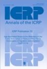 ICRP Publication 72 : Age-dependent Doses to the Members of the Public from Intake of Radionuclides Part 5, Compilation of Ingestion and Inhalation Coefficients - Book