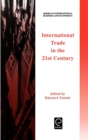 International Trade in the 21st Century - Book