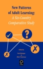 New Patterns of Adult Learning : A Six-Country Comparative Study - Book