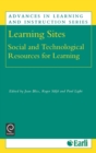 Learning Sites : Social and Technological Resources for Learning - Book