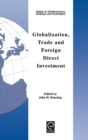 Globalization, Trade and Foreign Direct Investment - Book