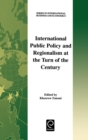 International Public Policy and Regionalism at the Turn of the Century - Book
