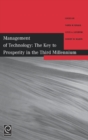 Management of Technology : The Key to Prosperity in the Third Millennium - Selected Papers from the 9th International Conference on Management of Technology - Book