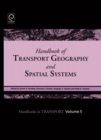 Handbook of Transport Geography and Spatial Systems - Book