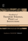 Handbook of Transport Strategy, Policy and Institutions - Book
