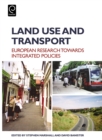 Land Use and Transport : European Perspectives on Integrated Policies - Book