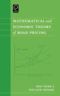 Mathematical and Economic Theory of Road Pricing - eBook