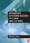 Advanced Systems Design with Java, UML and MDA - eBook