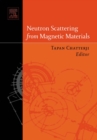 Neutron Scattering from Magnetic Materials - eBook