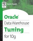 Oracle Data Warehouse Tuning for 10g - eBook