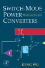 Switch-Mode Power Converters : Design and Analysis - eBook