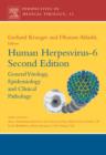 Human Herpesvirus-6 : General Virology, Epidemiology, and Clinical Pathology - eBook