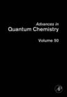 Advances in Quantum Chemistry : Response Theory and Molecular Properties - eBook