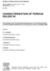 Characterization of Porous Solids VII : Proceedings of the 7th International Symposium on the Characterization of Porous Solids (COPS-VII), Aix-en-Provence, France, 26-28 May 2005 - eBook