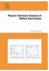 Physico-Chemical Analysis of Molten Electrolytes - eBook