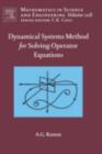 Dynamical Systems Method for Solving Nonlinear Operator Equations - eBook