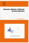 Elementary Methods of Molecular Quantum Mechanics - eBook