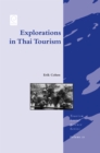 Explorations in Thai Tourism : Collected Case Studies Volume 11 - Book