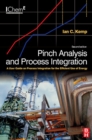 Pinch Analysis and Process Integration : A User Guide on Process Integration for the Efficient Use of Energy - eBook