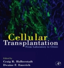 Cellular Transplantation : From Laboratory to Clinic - eBook