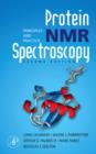 Protein NMR Spectroscopy : Principles and Practice - eBook