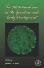 The Mitochondrion in the Germline and Early Development - eBook