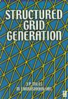 Basic Structured Grid Generation : With an introduction to unstructured grid generation - eBook