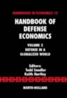 Handbook of Defense Economics : Defense in a Globalized World - eBook