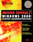 Mission Critical Windows 2000 Server Administration - eBook