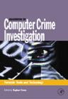 Handbook of Computer Crime Investigation : Forensic Tools and Technology - eBook