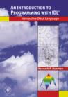 An Introduction to Programming with IDL : Interactive Data Language - eBook