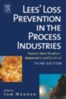 Lees' Loss Prevention in the Process Industries : Hazard Identification, Assessment and Control - eBook