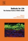 Radicals for Life : The Various Forms of Nitric Oxide - eBook