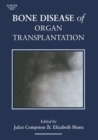 Bone Disease of Organ Transplantation - eBook