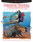 Enterprise Directory and Security Implementation Guide : Designing and Implementing Directories in Your Organization - eBook